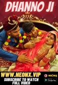 Dhanno Ji (2023) NeonX Short Film Watch Online