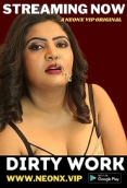 Dirty Work (2023) NeonX Short Film Watch Online