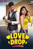 Love Drop 2024 MoodX Hindi Short Film Download
