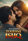 Toofani Ishq (2026) Ratri Short Film