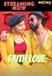 Faith Love (2022) NeonX Short Film Watch Online (2023)