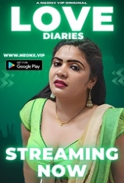 Love Diaries (2023) Uncut NeonX Short Film Watch Online (2024)