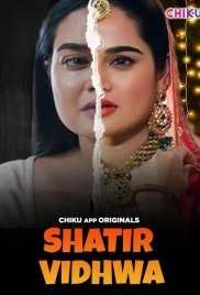 Shatir Vidhwa (2023) Chikuapp Hindi Short Film Watch Online (2024)