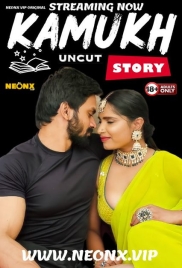 Kamukh Story (2024) NeonX Short Film Watch Online (2024)