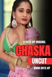 Chaska (2023) Hindi HotX Short Film Download (2024)
