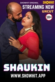 Shaukin 2024 ShowHit Short Film Download (2024)