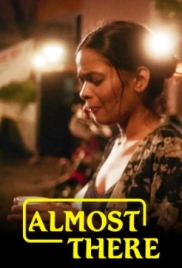 Almost There (2025) Hindi Uncut Short Film (2025)