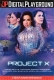 Project X (2024) Digital Playground Video