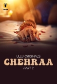 Chehraa (2024) S01 Part 2 Ullu Web Series Watch Online