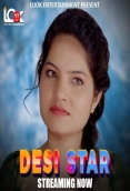Desi Star (2024) LookEnt S01E01 Web Series Download