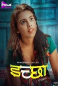Ichchha 2024 PrimeShots S01E01 Web Series Download