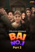 Bai No 1 2024 S01E04T05 ChillX Web Series Download