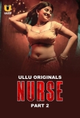 Nurse 2025 Ullu S01 Part 02 Web Series Download