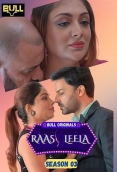 Raasleela (2025) Bullapp S01E05T06 Web Series Download