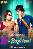Ex Boyfriend (2025) Moodx S01E01 Web Series Download