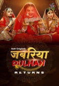 Jabariya Dulhan Returns (2025) Ratri S01 E01-02 Web Series