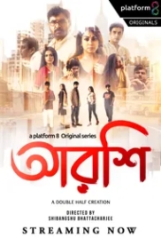 Arshi (2023) Bengali S01 Complete Platform8 Web Series Watch Online (2024)