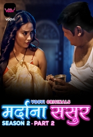 Mardana Sasur (2023) Voovi S02 Part 2 Web Series Watch Online (2024)