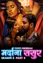 Mardana Sasur (2023) Voovi S02 Part 3 Web Series Watch Online (2024)