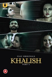 Khalish Part 3 (2023) Hindi S01 Ullu Web Series Watch Online (2024)