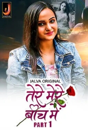 Tere Mere Beech Main (2024) Jalva S01E01T02 Web Series Watch Online (2024)