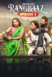 Rangbaaz (2024) DesiFlix S01E03 Web Series Watch Online (2024)