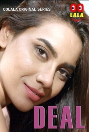 Deal (2023) Oolalaapp S01E01T02 Web Series Download (2024)