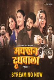 Makkhan Doodhwala (2024) HitPrime S01E06T08 Web Series Download (2024)