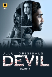 Devil (2024) S01 Part 2 Ullu Web Series Download (2024)