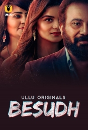Besudh Part 1 2023 S01 Ullu Web Series Download (2024)