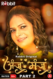 Anju Or Manju 2024 RabbitMovies S01 Part 2 Web Series Download (2024)