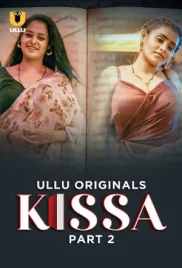 Kissa 2024 S01 Part 02 ULLU Web Series Download (2024)