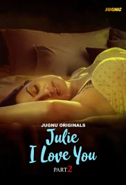 Julie I Love You 2024 Jugnu S01E04T06 Web Series Download (2024)