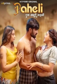 Paheli 2025 HitPrime S01E01T03 Web Series Download (2025)