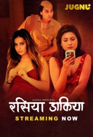 Raseeya Dakiya 2025 Jugnu S01 Part 01 Web Series Download (2025)