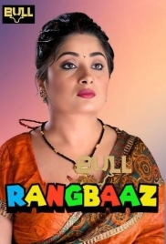 Rangbaaz (2025) Bullapp S01E03T04 Web Series (2025)