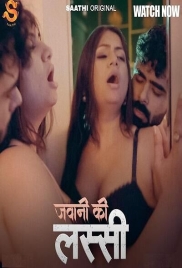 Jawani ki Lassi (2025) Saathi S01 E01 Web Series (2025)