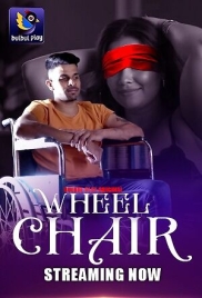 Wheel Chair (2025) Bulbulplay S01 E01-02 Web Series (2025)