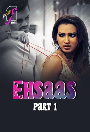 Ehsaas (2025) Feel S01 Part 1 Web Series (2025)