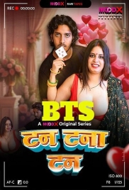 Tan Tana Tan BTS (2025) Moodx S01 E01 Web Series (2025)