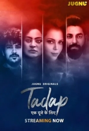 Tadap Ek Duje Ke Liye (2025) Jugnu S01 E01-02 Web Series (2025)