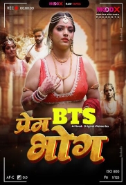 Prem Bhog BTS (2025) Moodx S01 E01 Web Series (2025)