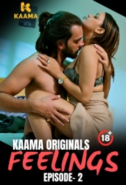 Feelings (2026) Kaama S01 E02 Web Series (2026)