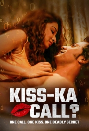Kiss Ka Call (2025) Bollywood HDRip Movie (2025)